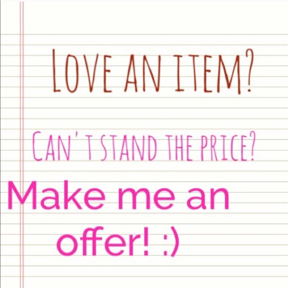 Offers are always welcome!!